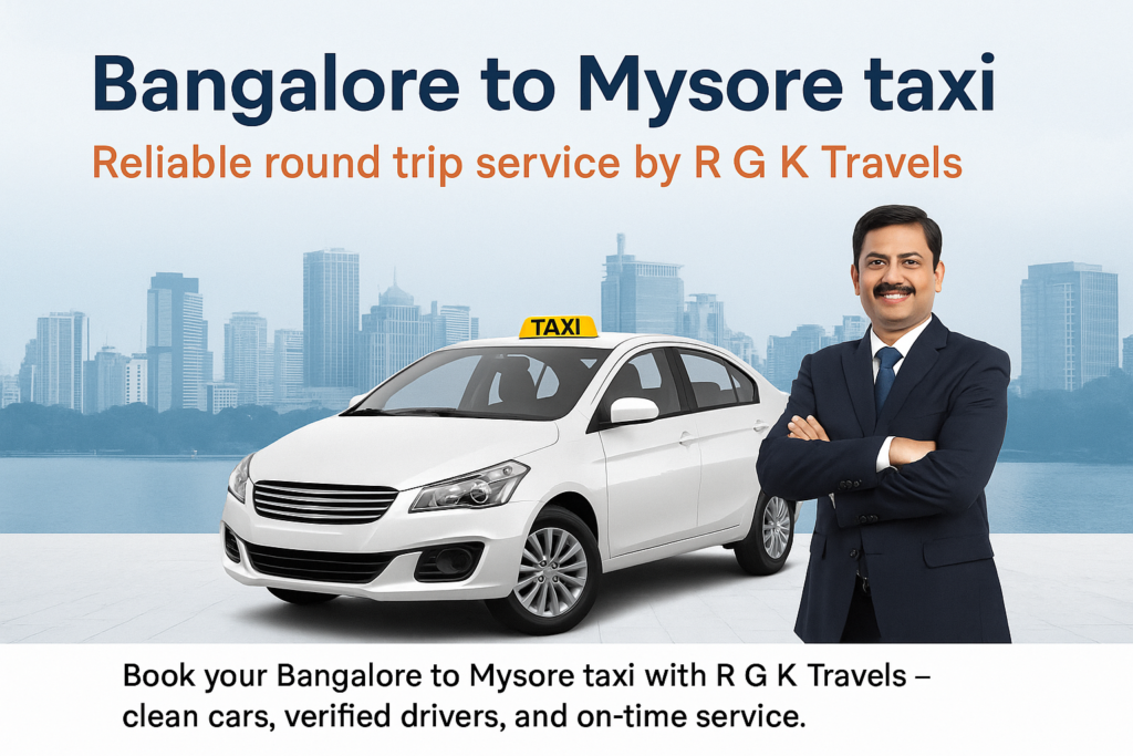 Bangalore to Mysore Taxi