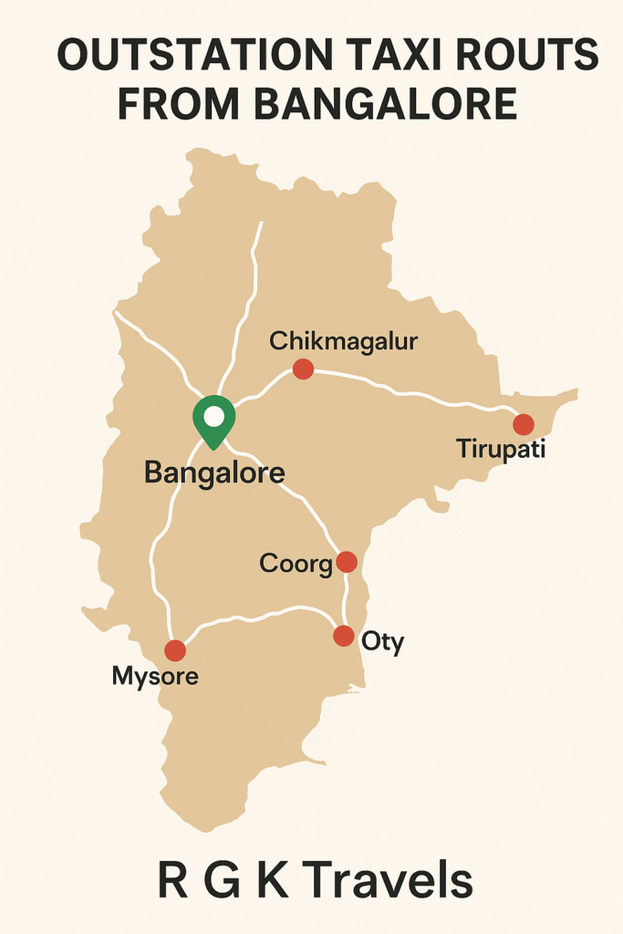 Outstation taxi routes from Bangalore – R G K Travels