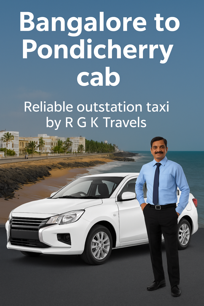 Bangalore to Pondicherry cab booking