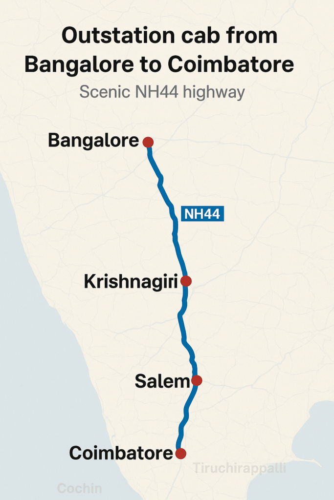 Outstation cab from Bangalore to Coimbatore β Scenic NH44 highway